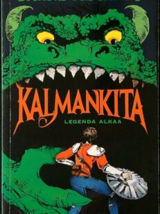 Kalmankita - Legenda alkaa