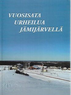 Vuosisata urheilua Jämijärvellä