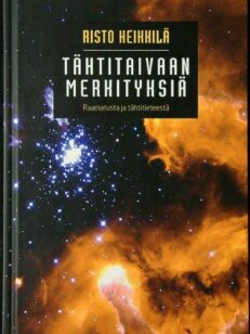 Tähtitaivaan merkityksiä - Raamatusta ja tähtitieteestä