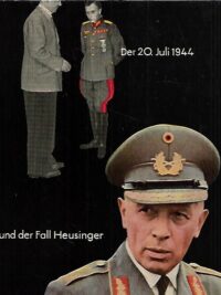 Der 20. Juli 1944 und der Fall Heusinger