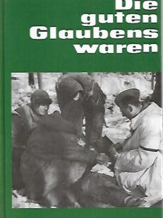 Die guten Glaubens waren