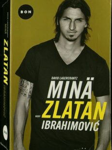 Minä Zlatan Ibrahimovic