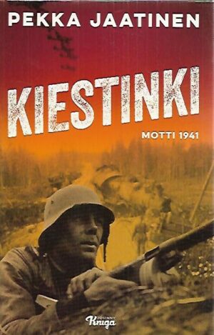 Kiestinki - Motti 1941