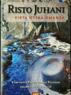 Virta ottaa omansa