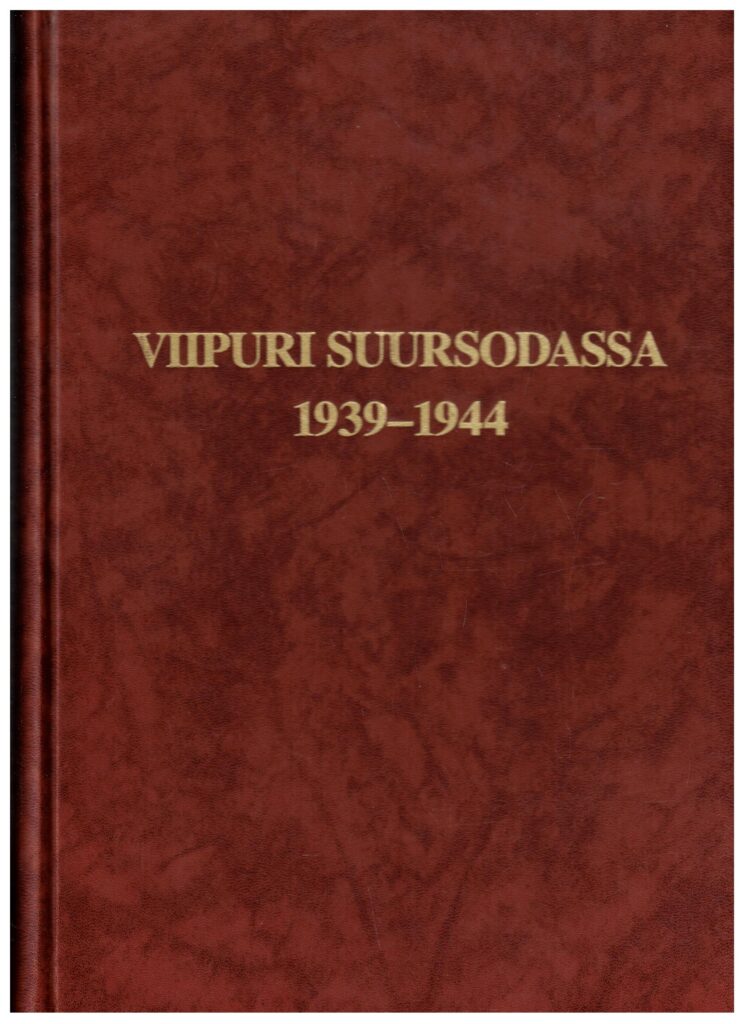 Viipuri suursodassa 1939-1944