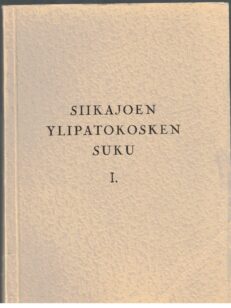 Siikajoen Ylipatokosken suku 1