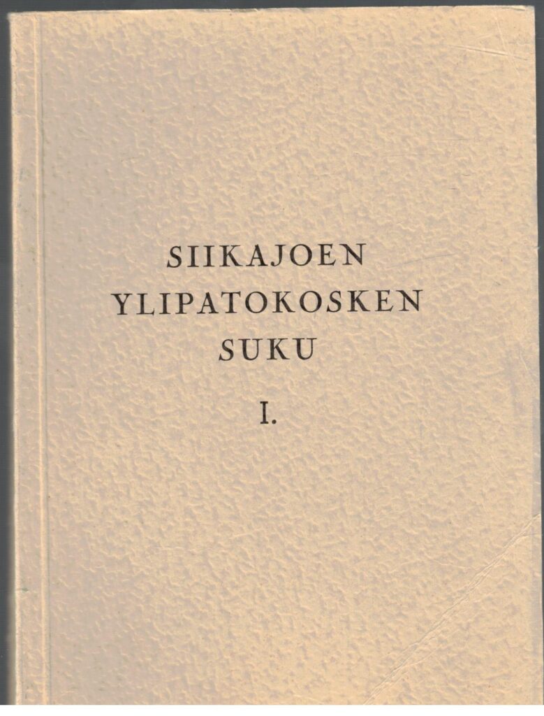 Siikajoen Ylipatokosken suku 1