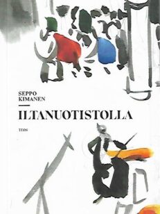 Iltanuotistolla