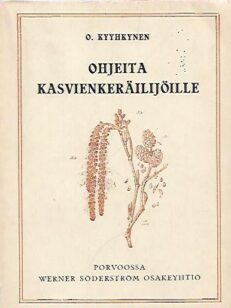 Ohjeita kasvienkeräilijöille