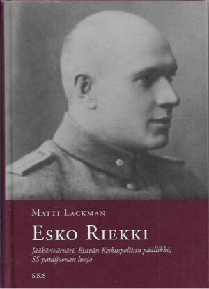 Esko Riekki - Jääkärivärväri, Etsivän Keskuspoliisin päällikkö, SS-pataljoonan luoja