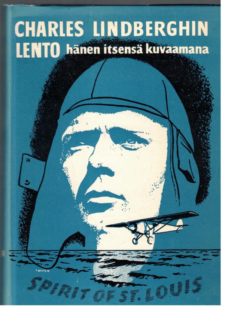 Charles Lindberghin lento hänen itsensä kuvaamana