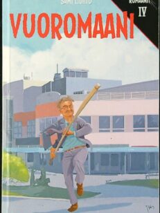 Vuoromaani - Tusinaromaanit IV