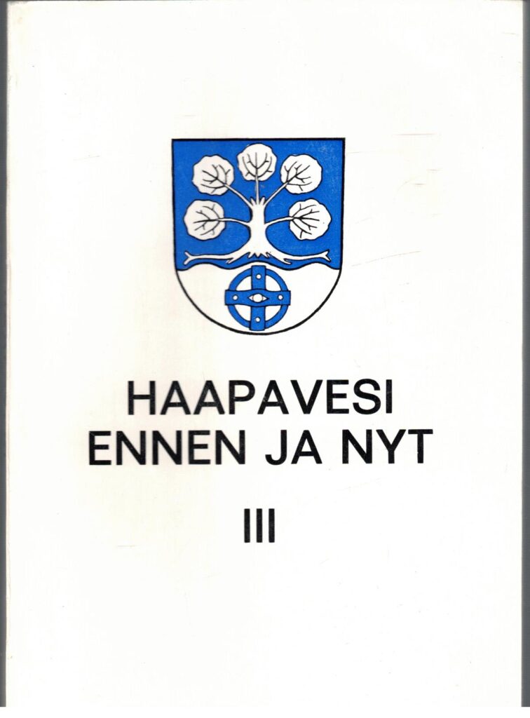 Haapavesi ennen ja nyt III