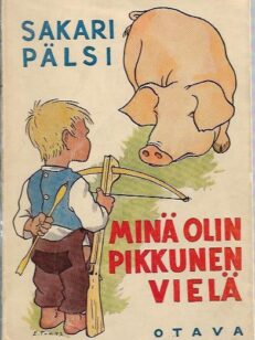 Minä olin pikkuinen vielä