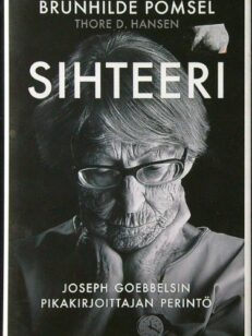 Sihteeri - Joseph Goebbelsin pikakirjoittajan perintö