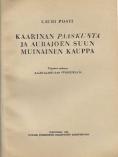 Kaarinan Paaskunta ja Aurajoen suun muinainen kauppa