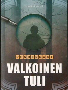 Pendergast - Valkoinen tuli