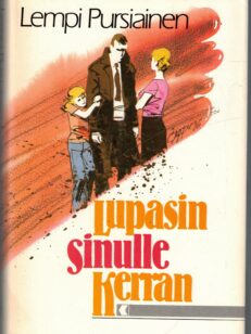 Lupasin sinulle kerran