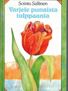 Varjele punaista tulppaania