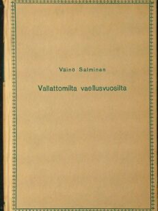 Vallattomilta vaellusvuosilta