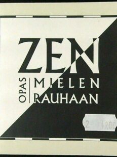 Zen - opas mielenrauhaan