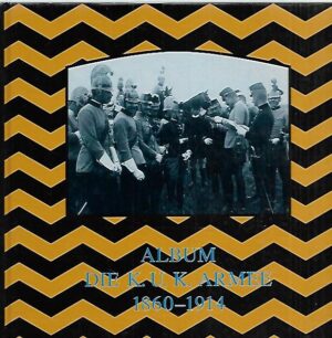 Album die K.U.K. Armee 1860-1914