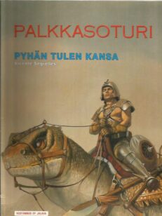 Palkkasoturi - Pyhän tulen kansa