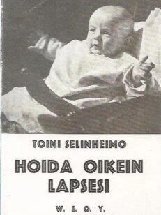 Hoida oikein lapsesi