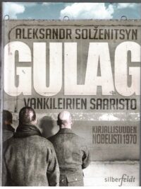 Gulag vankileirien saaristo - 1918 - 1956 taiteellisen tutkimuksen kokeilu