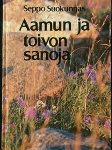 Aamun ja toivon sanoja