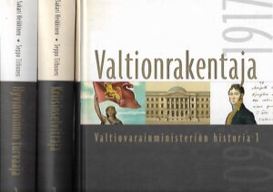 Valtiovarainministeriön historia 1-3: Valtionrakentaja / Kriisinselvittäjä / Hyvinvoinnin turvaaja