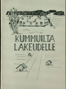 Kummuilta lakeudelle