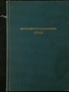 Metsänmyyntiasiamiehen opas