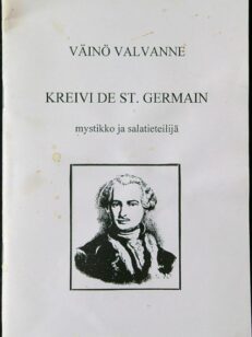 Kreivi de St. Germain - mystikko ja salatieteilijä