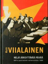 Neljä järisyttävää päivää - SKP:n puolinainen vallanvaihdos 1966