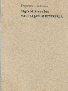 Sigfrid Sirenius, Vaeltajan mietekirja