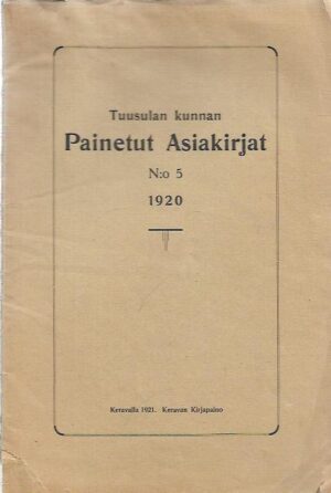 Tuusulan kunnan painetut asiakirjat n:o 5 1920