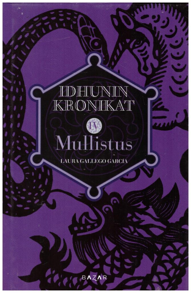 Idhunin kronikat IV Mullistus