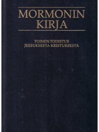 Mormonin Kirja. - Toinen todistus Kristuksesta
