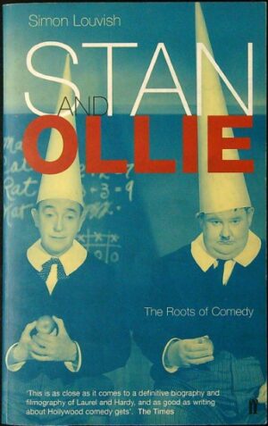 Stan and Ollie The Roots of Comedy