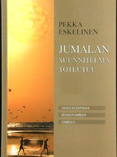 Jumalan suunnitelma toteutuu