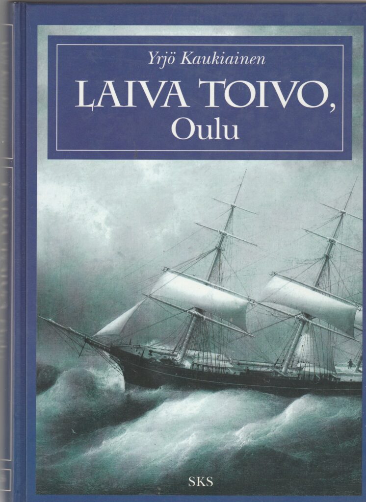 Laiva toivo, Oulu