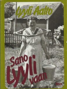 Sano Lyyli vaan