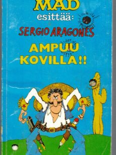 Mad esittää: Sergio Aragones ampuu kovilla!!