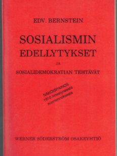 Sosialismin edellytykset ja sosialidemokratian tehtävät