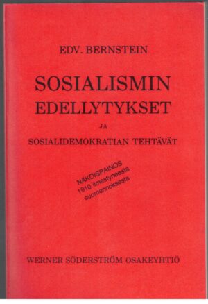 Sosialismin edellytykset ja sosialidemokratian tehtävät