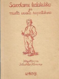 Savolaene kalakukko ja mueta uusia rupatuksia