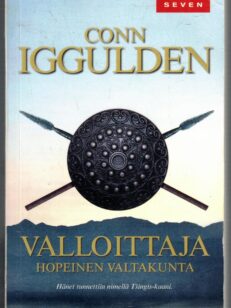 Valloittaja - Hopeien valtakunta