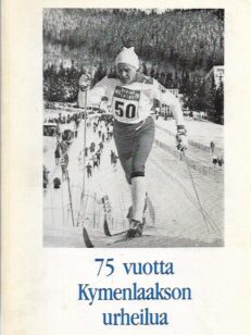 75 vuotta Kymenlaakson urheilua