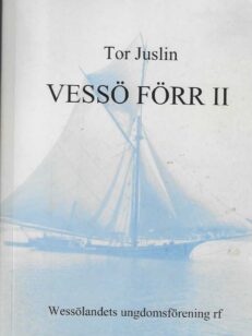 Vessö förr II